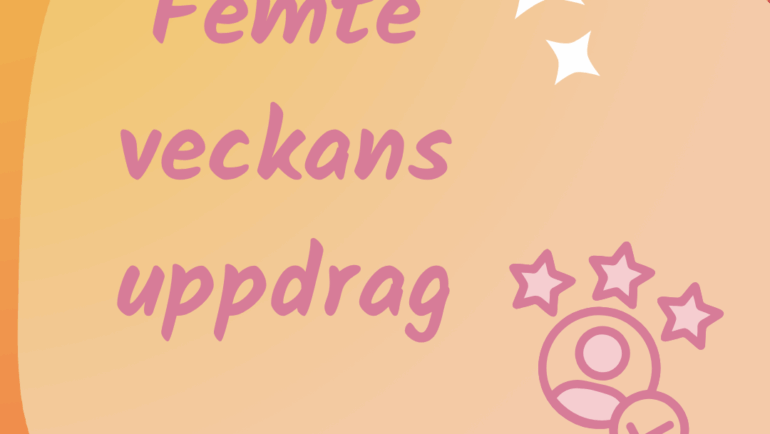 Femte veckans uppdrag